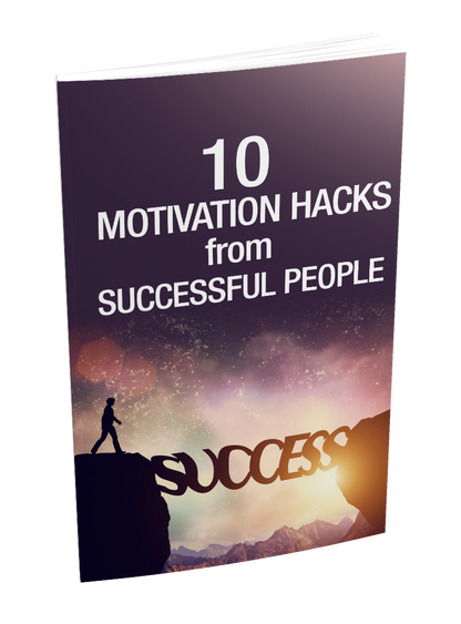 Motivation Hacks From Successful People