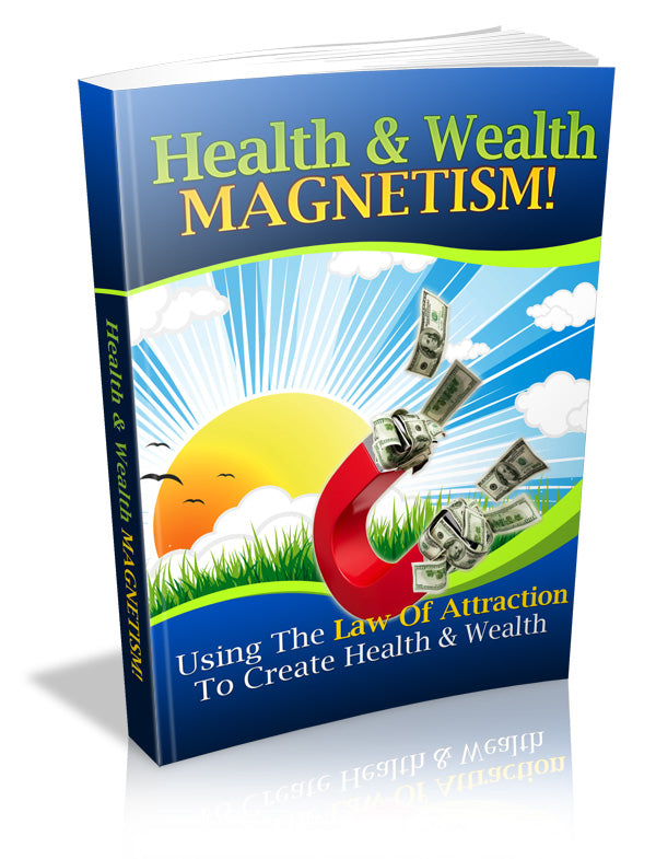 Health & Wealth Magnetism