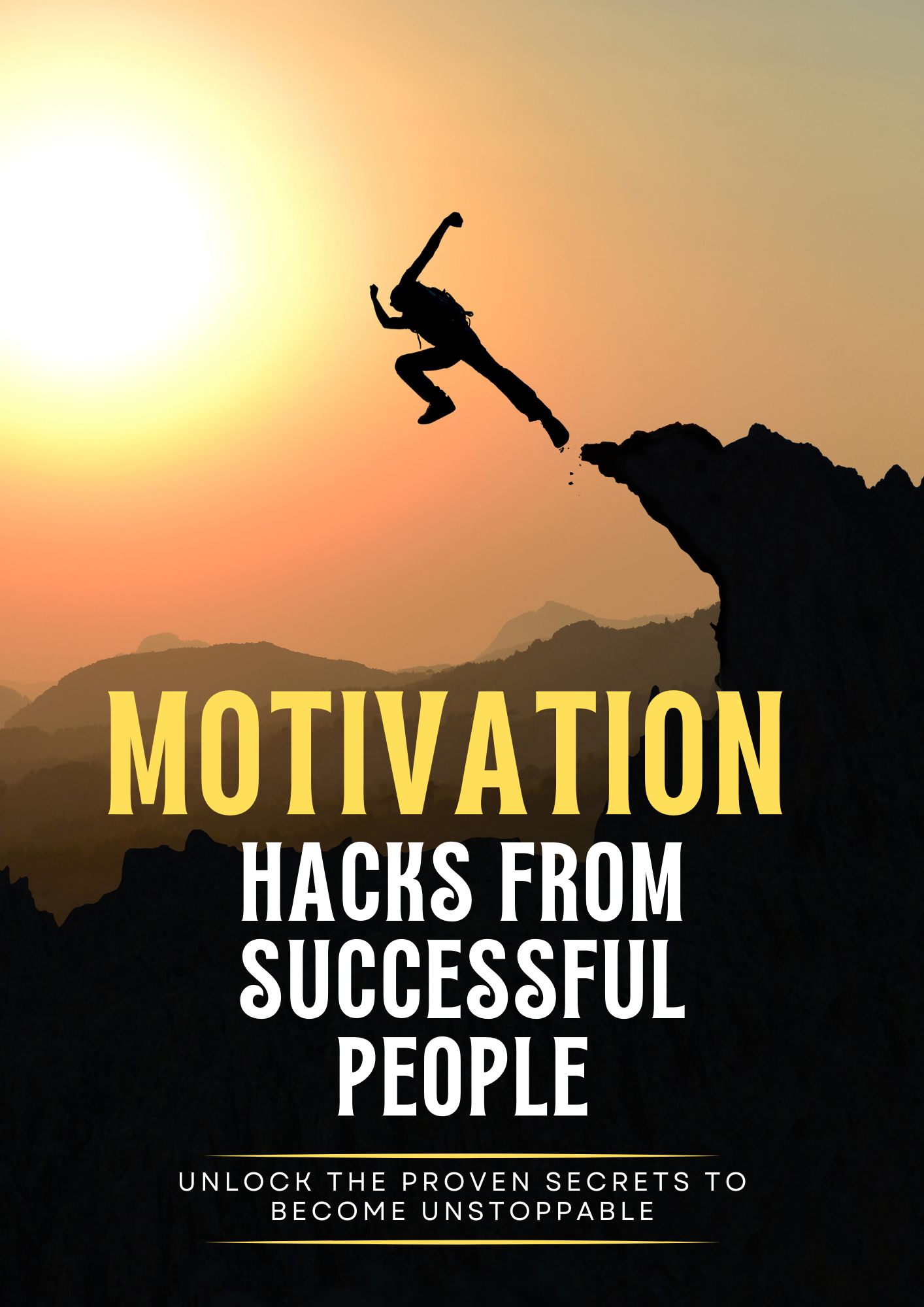 Motivation Hacks From Successful People